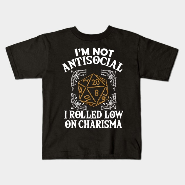 Tabletop Gaming Gift Dragons D20 Dice Im Not Antisocial Print Kids T-Shirt by Linco